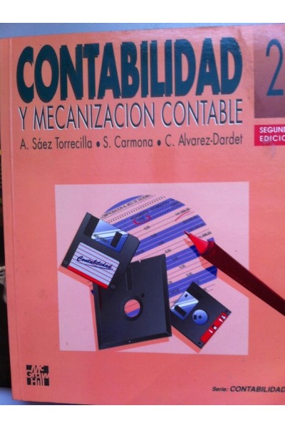 CONTABILIDAD Y MECANIZACION CONTABLE. Segunda edicion.